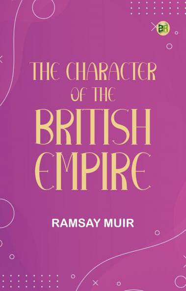 The Character of the British Empire