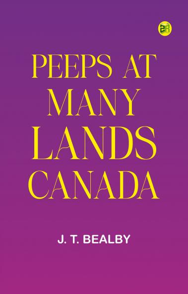 Peeps at Many Lands: Canada