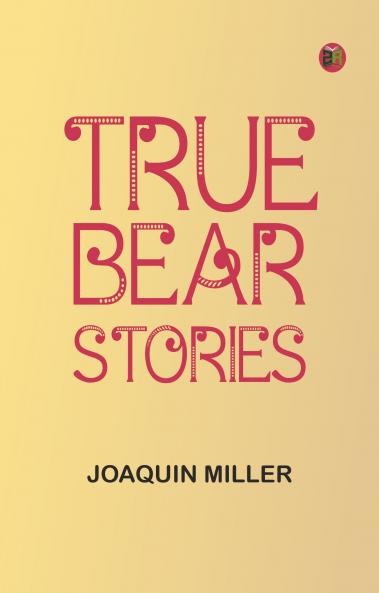 True Bear Stories