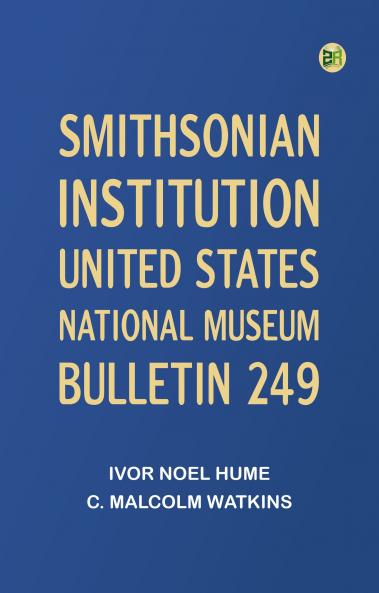 Smithsonian Institution - United States National Museum - Bulletin 249