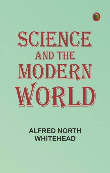Science and the modern world