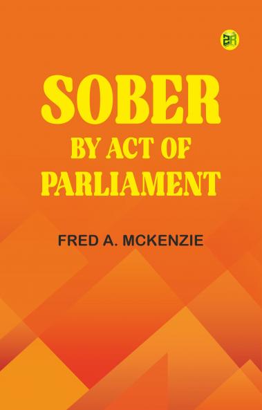 Sober by Act of Parliament
