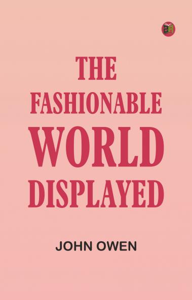 The Fashionable World Displayed