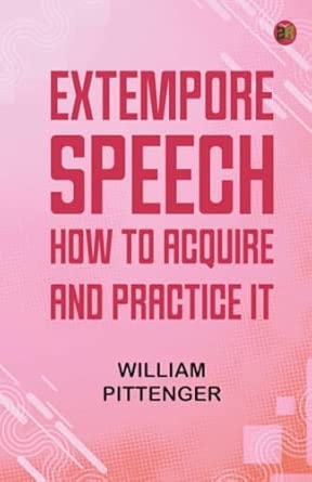 Extempore Speech: How to Acquire and Practice It