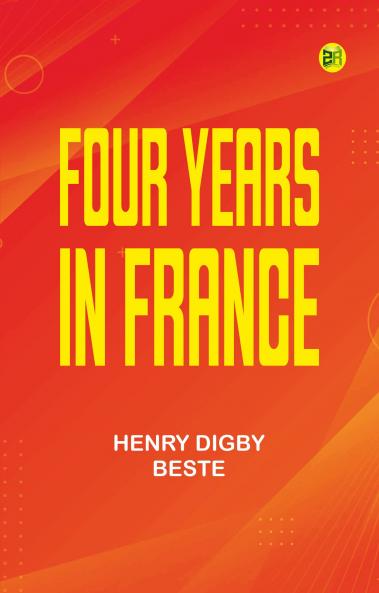 Four Years in France