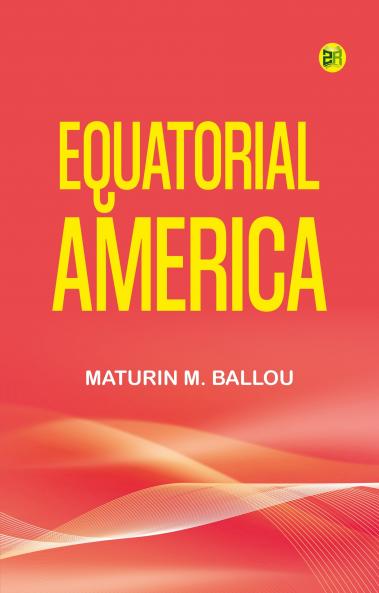 Equatorial America