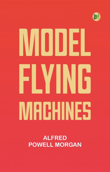 Model Flying Machines