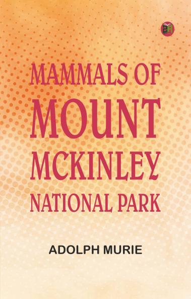 Mammals of Mount McKinley National Park