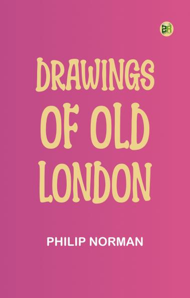 Drawings of Old London