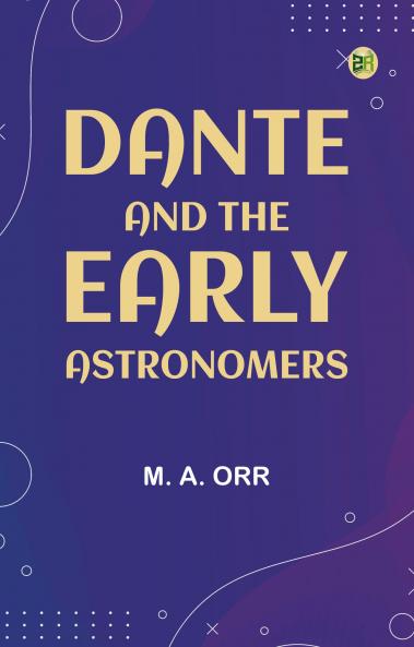 Dante and the early astronomers