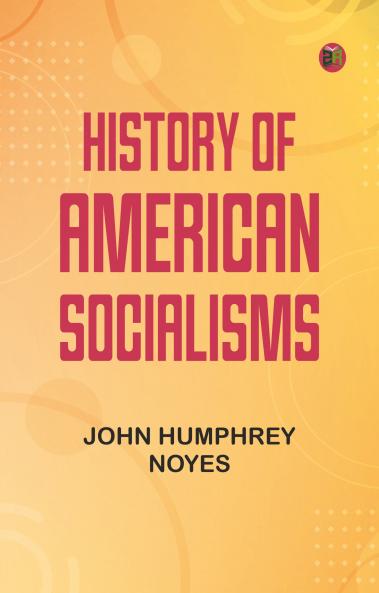 History of American Socialisms