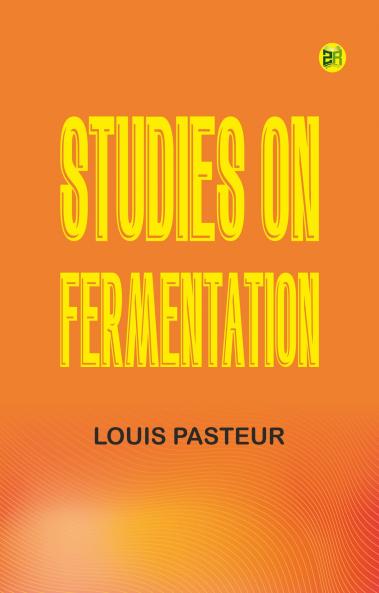 Studies on Fermentation