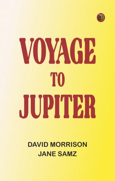 Voyage to Jupiter