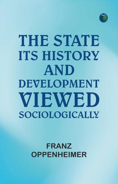 The State: Its History and Development Viewed Sociologically