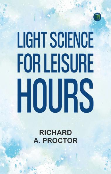 Light Science for Leisure Hours