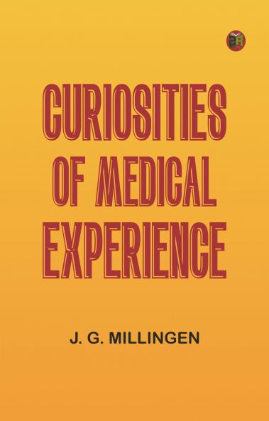 Curiosities of Medical Experience