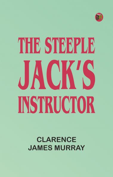 The steeple-jack's instructor