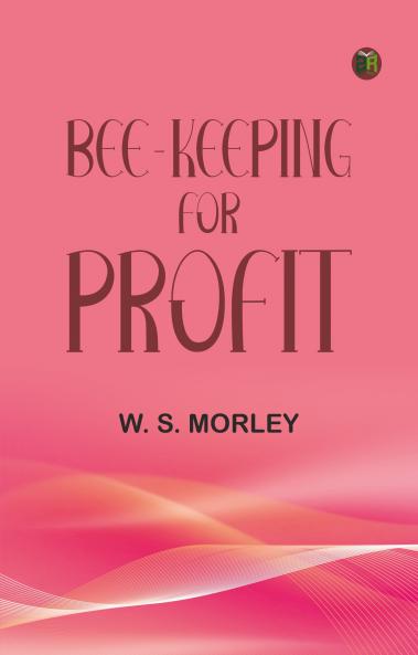 Bee-keeping for profit