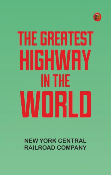 The Greatest Highway in the World