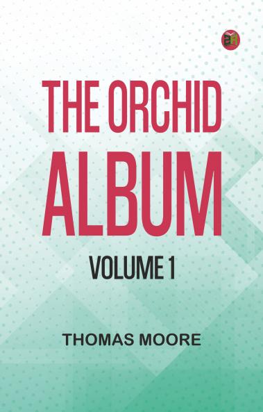 The Orchid Album Volume 1