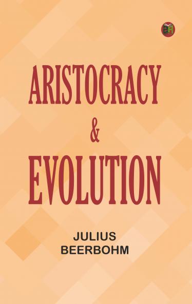 Aristocracy & Evolution