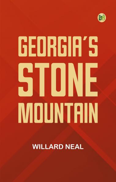 Georgia's Stone Mountain