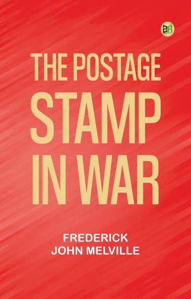 The Postage Stamp in War
