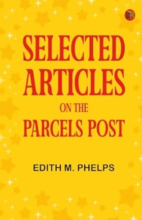 Selected Articles on the Parcels Post