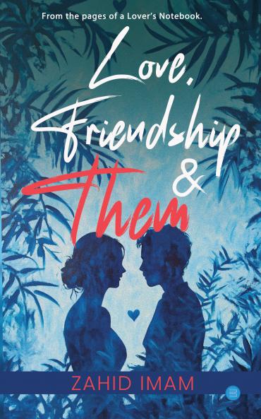 Love Friendship & Them