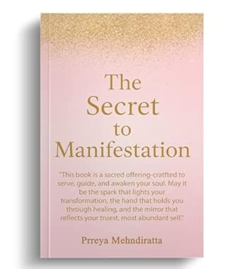 The Secret to Manifestation