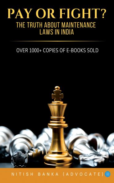 Pay or Fight? The Truth About Maintenance Laws in India