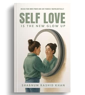 Self-Love is the New Glow Up