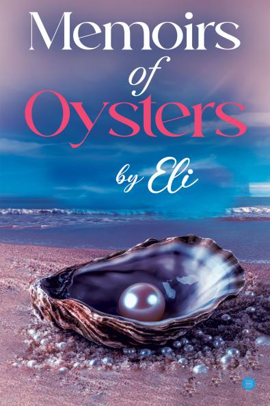 Memoirs of Oysters