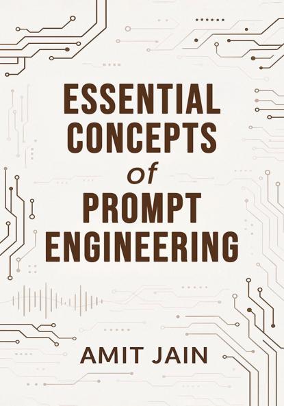 Essential Concepts of Prompt Engineering