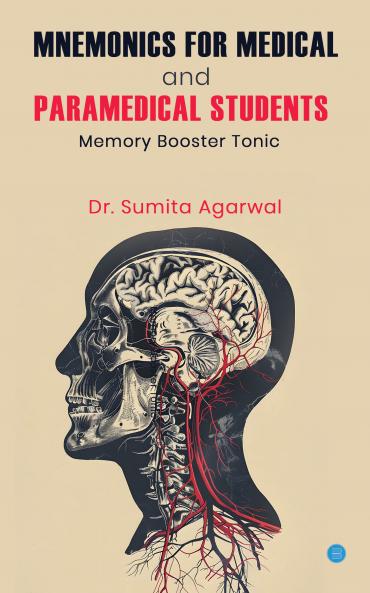 Mnemonics for Medical and Paramedical Students