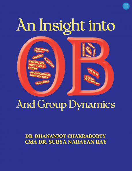 An Insight into Organisation Behaviour and Group Dynamics