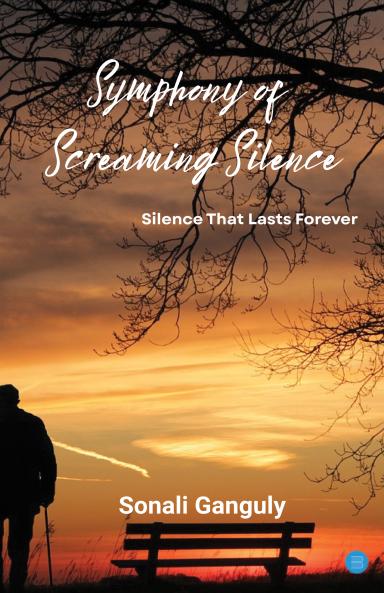 Symphony of Screaming Silence: Silence That Lasts Forever