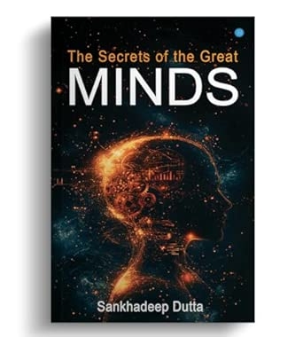 The Secrets of the Great Minds