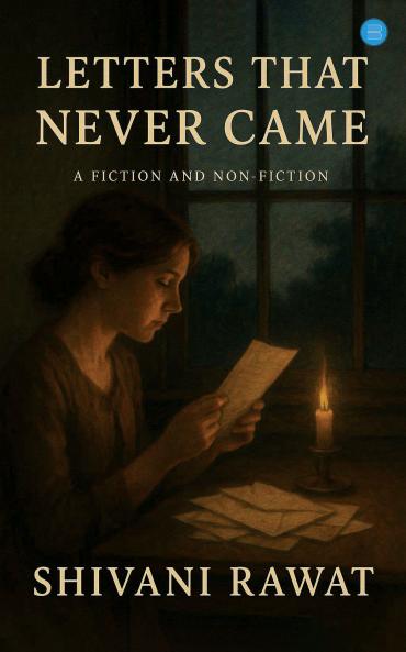 Letters That Never Came