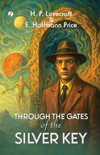 Through the Gates of the Silver Key