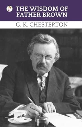 The Wisdom of Father Brown