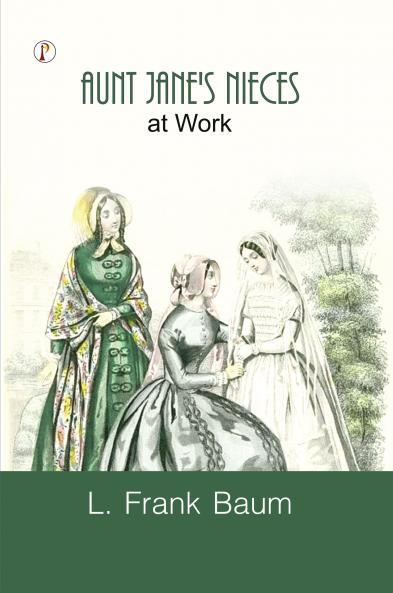 Aunt Jane’s Nieces at Work