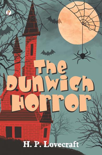 The Dunwich Horror
