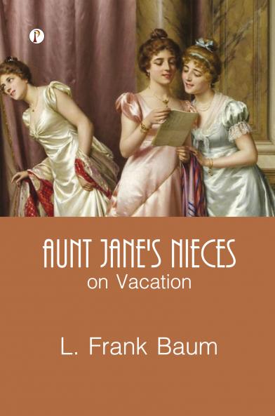 Aunt Jane's Nieces on Vacation