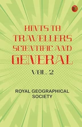 Hints to Travellers Scientific and General Vol. 2