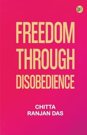 Freedom Through Disobedience
