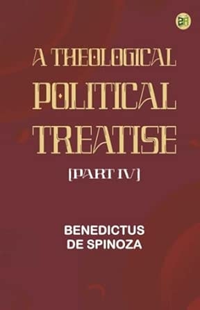 A Theological-Political Treatise [Part IV]