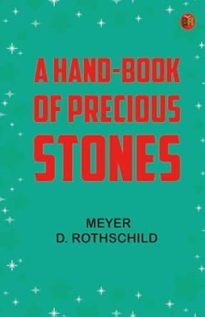 A Hand-book of Precious Stones