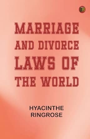 Marriage and Divorce Laws of the World