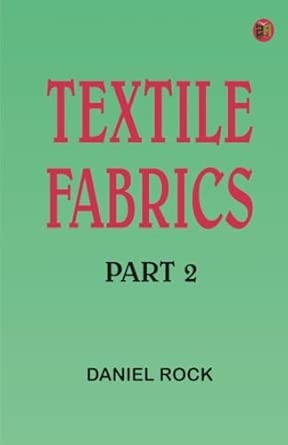 Textile Fabrics:part 2